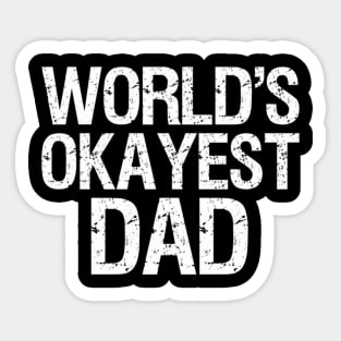 Father World'S Okayest Dad Sticker